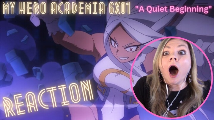 My Hero Academia 6x01 "A Quiet Beginning" reaction & review