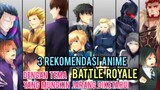 Anime Battle Royale Yang Mungkin Jarang Diketahui | 3 Rekomendasi Anime Part 1