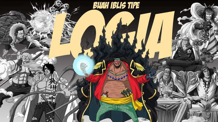 10 BUAH IBLIS LOGIA TERKUAT DI ONE PIECE