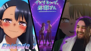 BEST EPISODE YET!? | Don't Toy With Me Miss Nagatoro Episode 7 Reaction