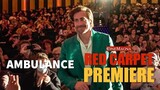 Ambulance Movie World Premiere
