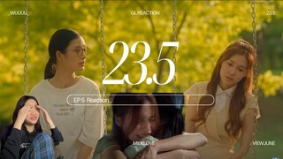 23.5 องศาที่โลกเอียง Episode 5 Reaction