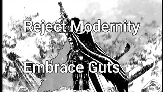 Reject Modernity, Embrace Berserk!!!