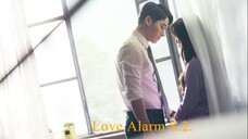 Love Alarm S.2. Ep 1 (Eng Sub)