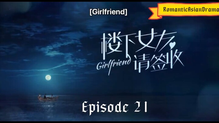 Girlfriend episode 21 with english sub