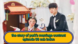 th3 story of park's marriag3 contract 08 bahasa indonesia