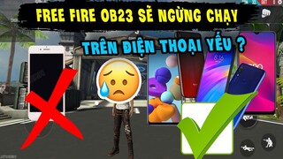 Free Fire Ob23 sẽ ngừng chạy trên điện thoại yếu |?| Free Fire Max giống Free Fire Ob23 |?|