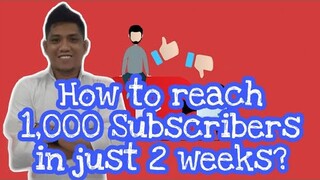 How I reached 1000 Subscribers in Just 2 Weeks? (Tagalog) 2020