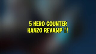 5 Hero paling efektif buat counter Hanzo REVAMP 🤩#counterhanzorevamp #hanzorevamp #mlbbinfo