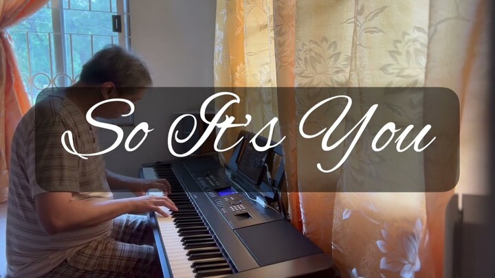 So It’s You - Raymond Lauchengco - piano cover
