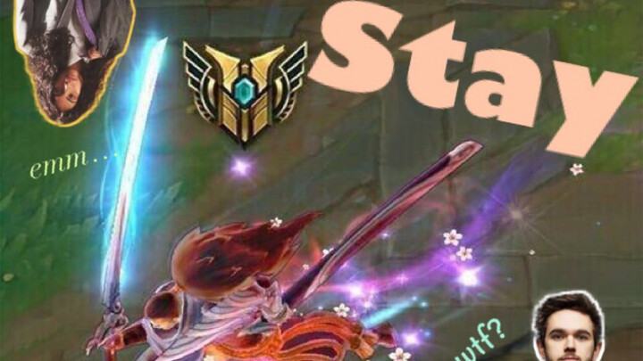 [LoL] Stay