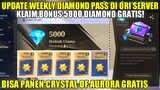 UPDATE WEEKLY DIAMOND PASS MLBB ORI SERVER! KLAIM 5000 DIAMOND DAN CRYSTAL OF AURORA GRATIS
