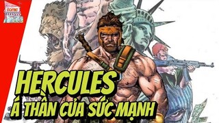 HERCULES LÀ AI? | NGUỒN GỐC VÀ SỨC MẠNH | TẠP HÓA COMIC