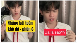 Những bài tập toán độc lạ khó đỡ - phần 6