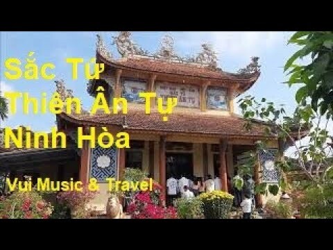 Chùa Thiên Ân Ninh Hòa 2022 - Nơi Bồ Tát Thích Quảng Đức Ẩn Tu | Vui Music & Travel