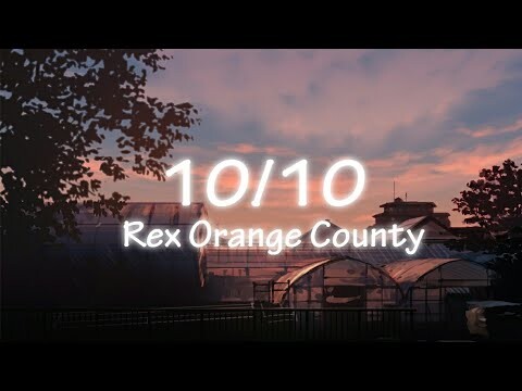 10/10 - Rex Orange County (Lyrics)