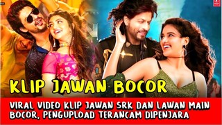 Heboh! Klip dan Lagu Film Jawan Bocor, Pengadilan Tinggi dan SRK Ancam Pengupload...