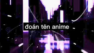 Đoán tên anime