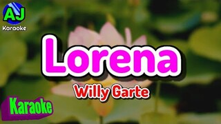 LORENA - Willy Garte | KARAOKE HD