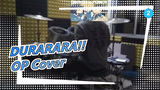 [DURARARA!!] OP ROOKiEZ is PUNK'D - Complex Life (Drum Cover)_2