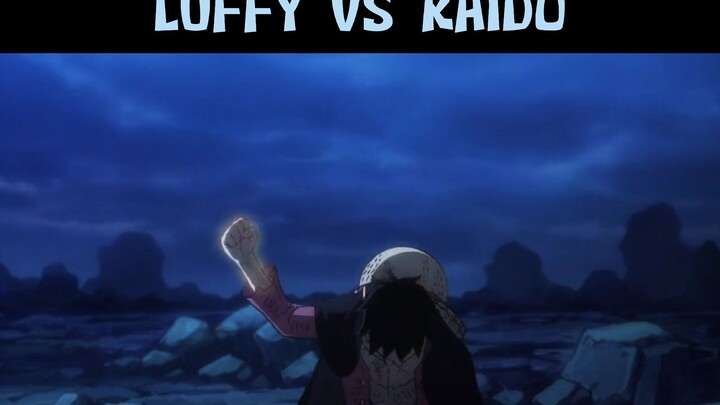 Luffy vs Kaido