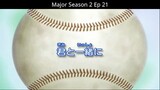 Major Season 2 Ep 21 Tagalog