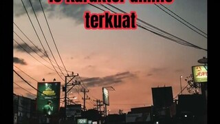 semua anime terkuat