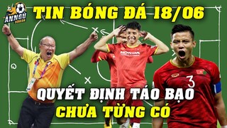 Chuẩn Bị Cho VL 3, Thầy Park Ra Quyết Định Táo Bạo Chưa Từng Có Trong Lịch Sử Với ĐT Việt Nam