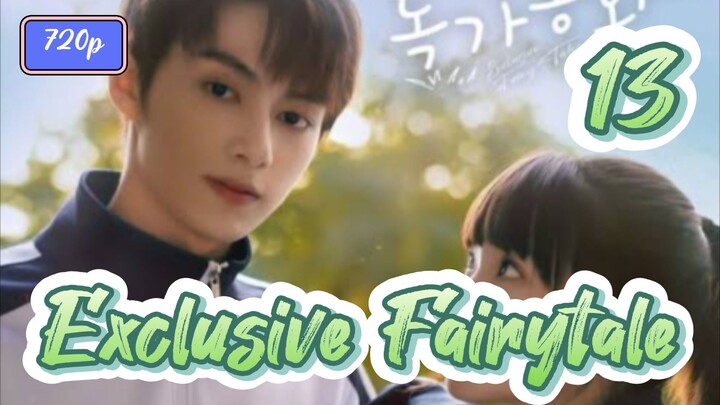 Exclusive Fairytale (2023) Eps 13 Sub Indo 720p