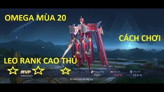 Liên Quân mobile || omega mùa 20- leo rank cao thủ |cách chơi omega khô máu băng trụ|