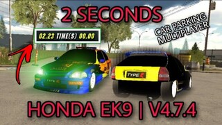 🚀honda ek9🔥2 seconds build👉v4.7.4 car parking multiplayer new update