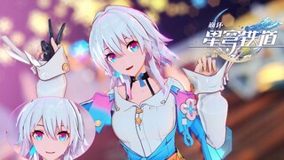 【ฮงไกStar Rail MMD／4K／60FPS】7 มีนาคม【Sayonara ของที่ระลึก】