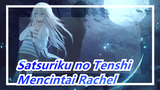 Satsuriku no Tenshi | Adakah Orang Lain yang Jatuh Cinta Dengan Rachel Sekarang?