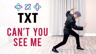 尝试一人饰五角！TXT新曲Can't You See Me舞蹈翻跳【Ellen和Brian】