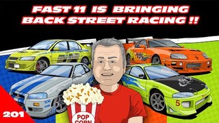 Fast 11  IS GOING BACK TO STREET RACING!!!!