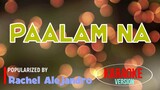 Paalam Na - Rachel Alejandro | Karaoke Version |🎼📀▶️
