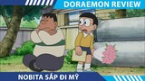 Review Phim Doraemon , NOBITA SẮP ĐI MỸ , ĐỘI BÓNG NỮ CỦA NOBITA  , Doraemon Tập Đặc Biệt
