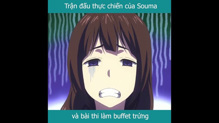 Tóm Tắt Anime : Vua Đầu Bếp Souma P2