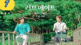 🇰🇷 (BL) Love Mate EP 7 Eng Sub (2023) 🏳️‍🌈