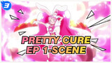 Pretty Cure|Kirakira☆Precure！EP 1-Scene_3