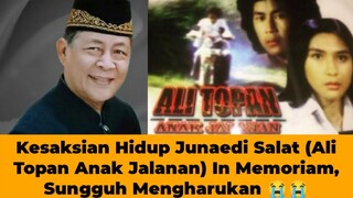 Aktor Junaedi Salat Ali Topan Anak Jalanan In Memoriam Kesaksian Hidup, Sungguh Mengharukan