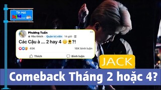 JACK Mới Ngoi Lên Đăng Status Ẩn Ý Ngày Combeback? Các cậu à, 2 hay 4!