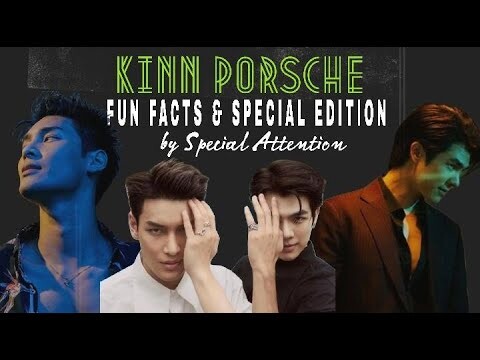 FUN FACTS & BTS (KINNPORSCHE THE SERIES)
