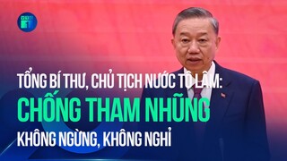 Tổng Bí thư, Chủ tịch nước Tô Lâm: Tiếp tục chống tham nhũng không ngừng, không nghỉ | VTC1