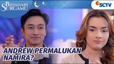 MANTAP! Andrew Minta Dipeluk, Namira Malunya Bukan Main | Bidadari Surgamu Episode 115