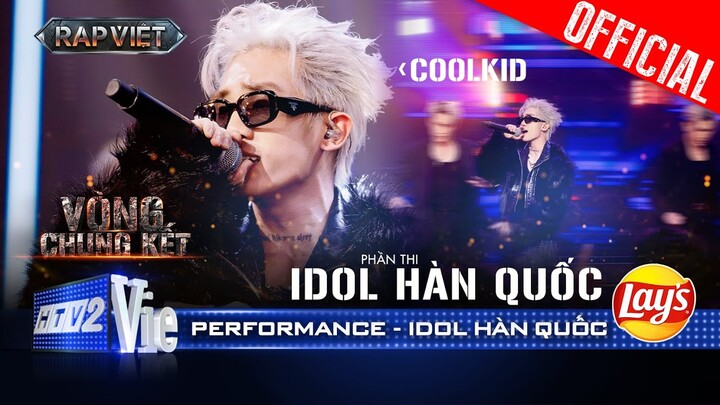 IDOL HÀN QUỐC - CoolKid kết hợp giữa hiphop và trap như idol thực thụ | Rap Việt 2024 [Performance]