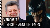 Venom 2 Director Announcement