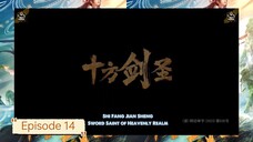 [ Eng Sub ] Sword Saint of Heavenly Realm - Ep. 14