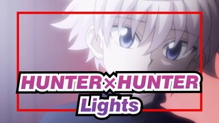 [HUNTER×HUNTER| Lights] At First You Were My Light, Then We Are Each Other's Light