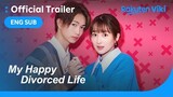 My Happy Divorced Life | TRAILER | Rin Takanashi, Keito Tsuna